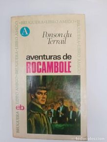 Bücher: Aventuras de Rocambole - Pierre Alexis De Ponson Du Terrail